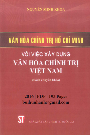 Văn Hóa Chính Trị Hồ Chí Minh Với Việc Xây Dựng Văn Hóa Chính Trị Việt Nam - Nguyễn Minh Khoa