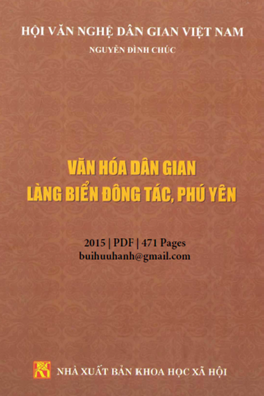Văn Hóa Dân Gian Làng Biển Đông Tác Phú Yên (NXB Khoa Học Xã Hội 2015) - Nguyễn Đình Chúc, 471 Trang