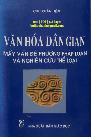Văn Hóa Dân Gian Mấy Vấn Đề Phương Pháp Luận Và Nghiên Cứu Thể Loại - Chu Xuân Diên, 348 Trang