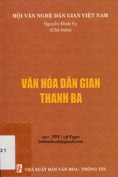 Văn Hóa Dân Gian Thanh Ba (NXB Văn Hóa Thông Tin 2012) - Nguyễn Đình Vỵ, 338 Trang