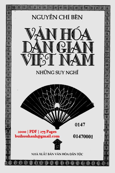 Văn Hóa Dân Gian Việt Nam, Những Suy Nghĩ (NXB Văn Hóa Dân Tộc 2000) - Nguyễn Chí Bền, 275 Trang