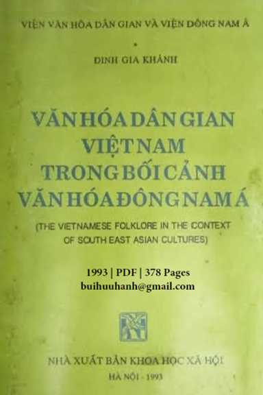 Văn Hóa Dân Gian Việt Nam Trong Bối Cảnh Văn Hóa Đông Nam Á - Đinh Gia Khánh, 377 Trang