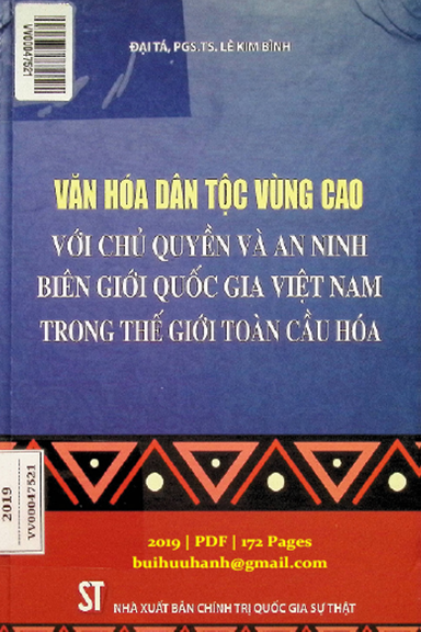 Văn Hóa Dân Tộc Vùng Cao Với Chủ Quyền Và An Ninh Biên Giới (NXB Chính Trị 2019) - Lê Kim Bình