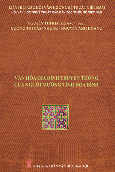 Văn Hóa Gia Đình Truyền Thống Của Người Mường Tỉnh Hòa Bình - Nguyễn Thị Kim Hoa, 238 Trang