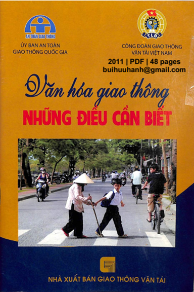 Văn Hoá Giao Thông Những Điều Cần Biết (NXB Giao Thông Vận Tải 2011) - Nhiều Tác Giả, 48 Trang