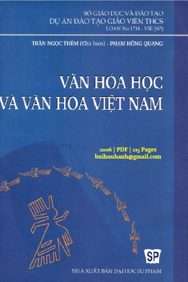 Văn Hóa Học Và Văn Hóa Việt Nam (NXB Đại Học Sư Phạm 2006) - Trần Ngọc Thêm, 215 Trang