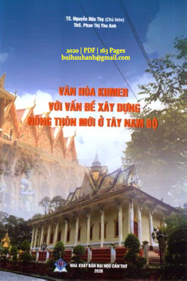 Văn Hóa Khmer Với Vấn Đề Xây Dựng Nông Thôn Mới Ở Tây Nam Bộ (NXB Cần Thơ 2020) - Nguyễn Hữu Thọ