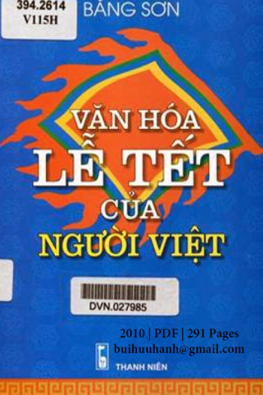 Văn Hóa Lễ Tết Của Người Việt (NXB Thanh Niên 2010) - Băng Sơn, 291 Trang