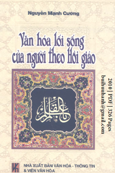 Văn Hóa Lối Sống Của Người Theo Hồi Giáo (NXB Văn Hóa Thông Tin 2010) - Nguyễn Mạnh Cường, 326 Trang