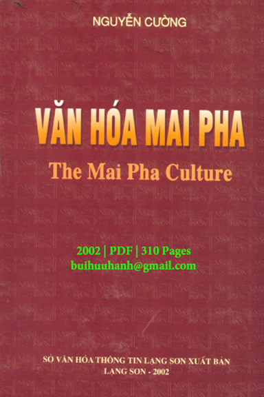 Văn Hóa Mai Pha (NXB Lạng Sơn 2002) - Nguyễn Cường, 310 Trang