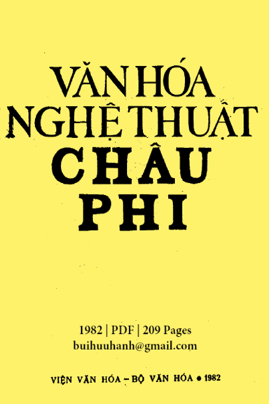 Văn Hóa Nghệ Thuật Châu Phi (NXB Văn Hóa 1982) - Nhiều Tác Giả, 209 Trang