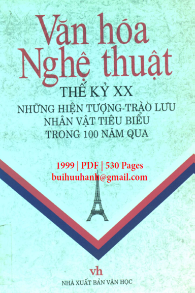Văn Hóa Nghệ Thuật Thế Kỷ XX (NXB Văn Học 1999) - Lưu Huy Khánh, 530 Trang