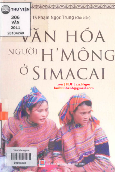 Văn Hóa Người H'Mông Ở Simacai (NXB Chính Trị Hành Chính 2011) - Phạm Ngọc Trung, 225 Trang