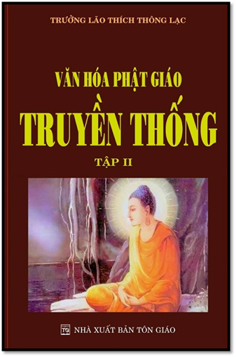 Văn Hóa Phật Giáo Truyền Thống Tập 2 (NXB Tôn Giáo 2011) - Thích Thông Lạc, 395 Trang