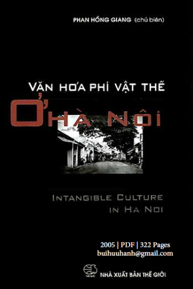Văn Hóa Phi Vật Thể Ở Hà Nội (NXB Thế Giới 2005) - Phan Hồng Giang, 322 Trang