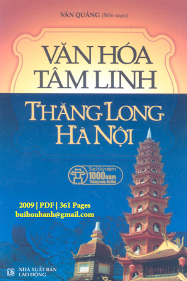 Văn Hóa Tâm Linh Thăng Long Hà Nội (NXB Lao Động 2009) - Văn Quảng, 361 Trang