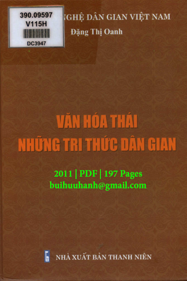 Văn Hóa Thái Những Tri Thức Dân Gian (NXB Thanh Niên 2011) - Đặng Thị Oanh, 197 Trang