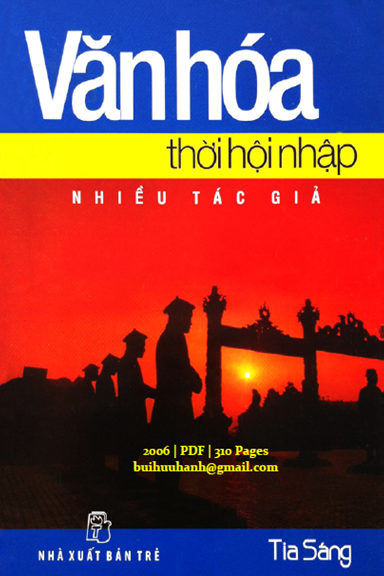 Văn Hóa Thời Hội Nhập (NXB Trẻ 2006) - Nhiều Tác Giả, 310 Trang