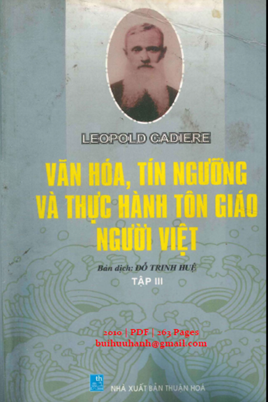 Văn Hóa, Tín Ngưỡng Và Thực Hành Tôn Giáo Người Việt Tập 3 (NXB Thuận Hóa 2010) - Leopold Cadiere