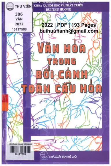 Văn Hóa Trong Bối Cảnh Toàn Cầu Hóa (NXB Thế Giới 2022) - Bùi Thu Hương, 193 Trang