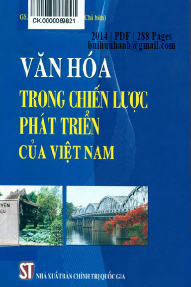 Văn Hóa Trong Chiến Lược Phát Triển Của Việt Nam (NXB Chính Trị 2014) - Đinh Xuân Dũng, 288 Trang