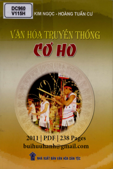 Văn Hóa Truyền Thống Cơ Ho (NXB Văn Hóa Dân Tộc 2011) - Hoàng Kim Ngọc, 238 Trang