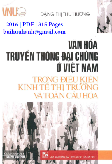 Văn Hóa Truyền Thông Đại Chúng Ở Việt Nam (NXB Đại Học Quốc Gia 2016) - Đặng Thị Thu Hương 314 Trang