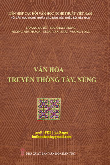 Văn Hóa Truyền Thống Tày, Nùng (NXB Văn Hóa Dân Tộc 2018) - Hoàng Quyết, 351 Trang