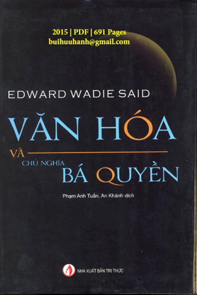 Văn Hóa Và Chủ Nghĩa Bá Quyền (NXB Tri Thức 2016) - Edward Wadie Said, 691 Trang