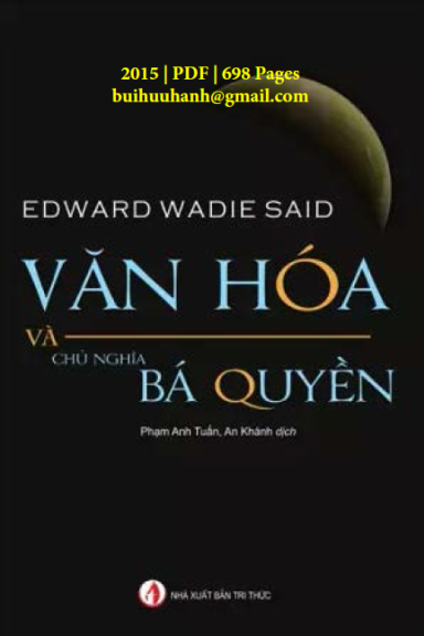 Văn Hóa Và Chủ Nghĩa Bá Quyền (NXB Tri Thức 2015) - Edward Wadie Said, 350 Trang