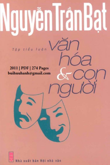 Văn Hóa Và Con Người (NXB Hội Nhà Văn 2011) - Nguyễn Trần Bạt, 274 Trang
