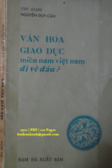 Văn Hóa Và Giáo Dục Miền Nam Việt Nam Đi Về Đâu (NXB Nam Hà 1970) - Nguyễn Duy Cần, 120 Trang