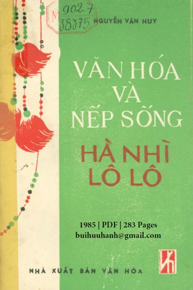 Văn Hóa Và Nếp Sống Hà Nhì-Lô Lô (NXB Văn Hóa 1985) - Nguyễn Văn Huy, 283 Trang