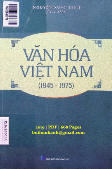 Văn Hóa Việt Nam 1945-1975 (NXB Hồng Đức 2019) - Nguyễn Xuân Kính, 668 Trang