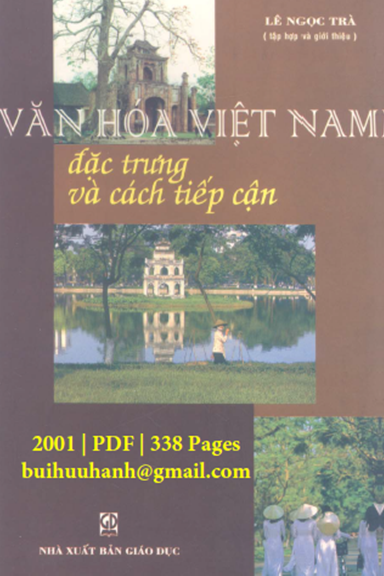 Văn Hóa Việt Nam Đặc Trưng Và Cách Tiếp Cận (NXB Giáo Dục 2001) - Lê Ngọc Trà, 338 Trang