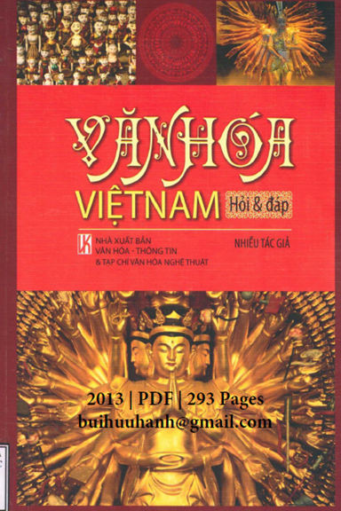 Văn Hóa Việt Nam Hỏi Và Đáp (NXB Văn Hóa Thông Tin 2013) - Nguyễn Chí Bền, 293 Trang