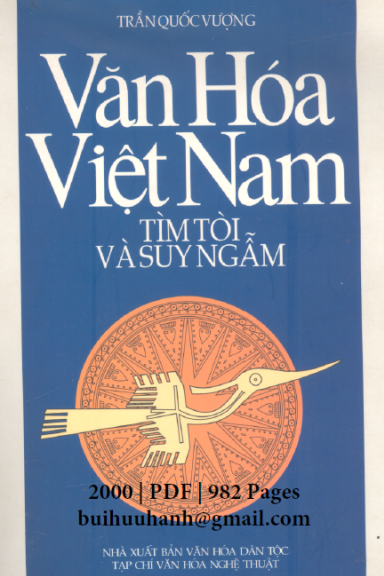 Văn Hóa Việt Nam Tìm Tòi Và Suy Ngẫm (NXB Văn Hóa Dân Tộc 2000) - Trần Quốc Vượng, 982 Trang