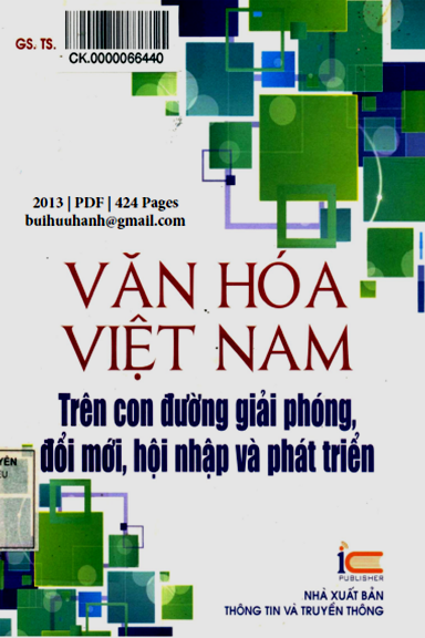 Văn Hóa Việt Nam Trên Con Đường Giải Phóng, Đổi Mới, Hội Nhập Và Phát Triển - Đỗ Huy, 424 Trang