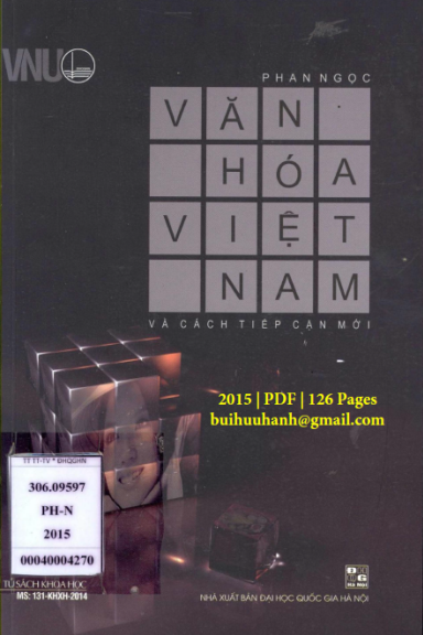 Văn Hóa Việt Nam Và Cách Tiếp Cận Mới (NXB Đại Học Quốc Gia 2015) - Phan Ngọc, 126 Trang