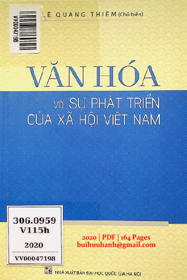 Văn Hóa Với Sự Phát Triển Của Xã Hội Việt Nam (NXB Đại Học Quốc Gia 2020)- Lê Quang Thiêm, 164 Trang
