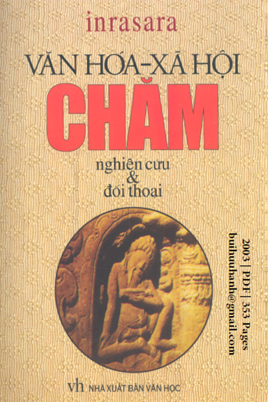 Văn Hóa Xã Hội Chăm Nghiên Cứu Và Đối Thoại (NXB Văn Học 2003) - Inrasara, 353 Trang