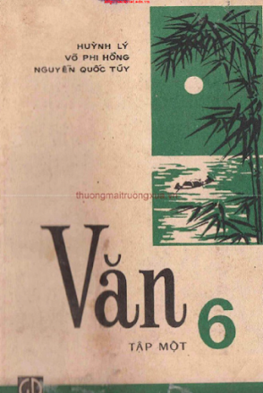 Văn Học 6 Tập 1 (NXB Giáo Dục 1989) - Huỳnh Lý, 158 Trang