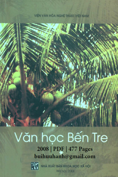 Văn Học Bến Tre Tập 1 (NXB Khoa Học Xã Hội 2008) - Nguyễn Phương Thảo, 477 Trang