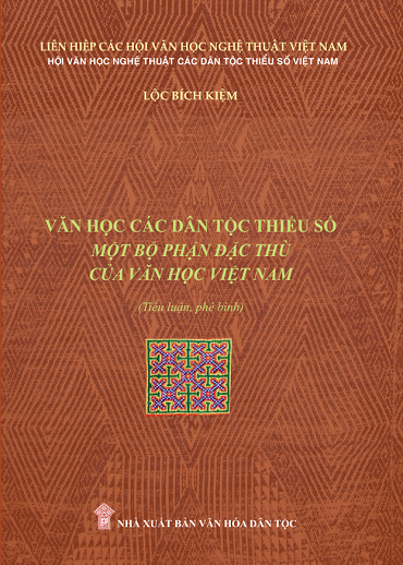 Văn Học Các Dân Tộc Thiểu Số - Một Bộ Phận Đặc Thù Của Văn Học Việt Nam - Lộc Bích Kiệm, 491 Trang