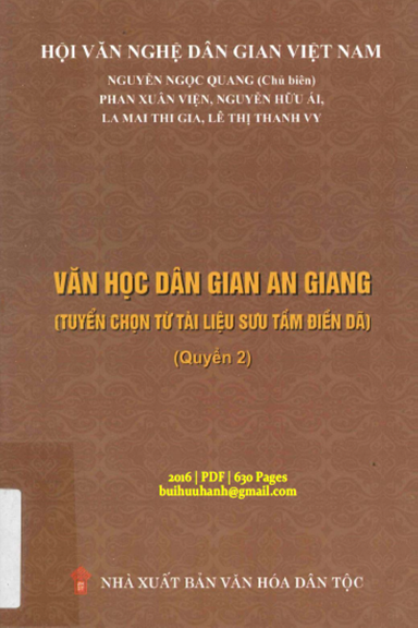Văn Học Dân Gian An Giang Quyển 2 (NXB Văn Hóa Dân Tộc 2016) - Nguyễn Ngọc Quang, 630 Trang