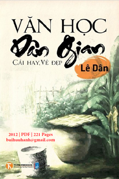 Văn Học Dân Gian-Cái Hay, Vẻ Đẹp (NXB Lao Động 2012) - Lê Xuân Mậu, 221 Trang
