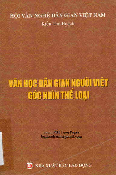 Văn Học Dân Gian Người Việt Góc Nhìn Thể Loại (NXB Lao Động 2012) - Kiều Thu Hoạch, 909 Trang