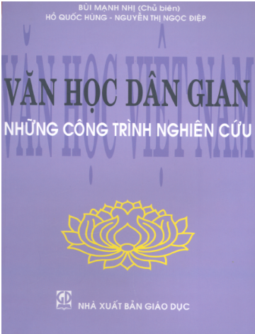 Văn Học Dân Gian-Những Công Trình Nghiên Cứu (NXB Giáo Dục 2003) - Bùi Mạnh Nhị, 403 Trang