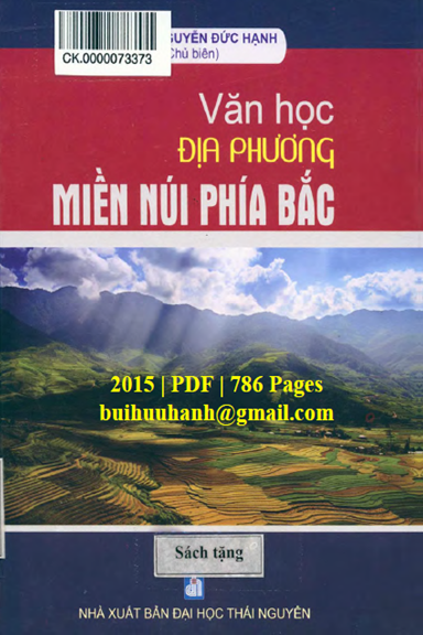 Văn Học Địa Phương Miền Núi Phía Bắc (NXB Đại Học Thái Nguyên 2015) - Nguyễn Đức Hạnh, 786 Trang