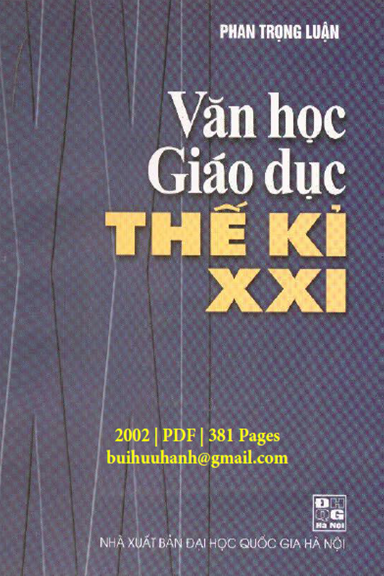 Văn Học Giáo Dục Thế Kỉ XXI (NXB Đại Học Quốc Gia 2002) - Phan Trọng Luận, 381 Trang